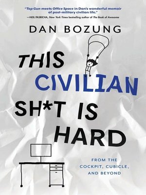 cover image of This Civilian Shit is Hard